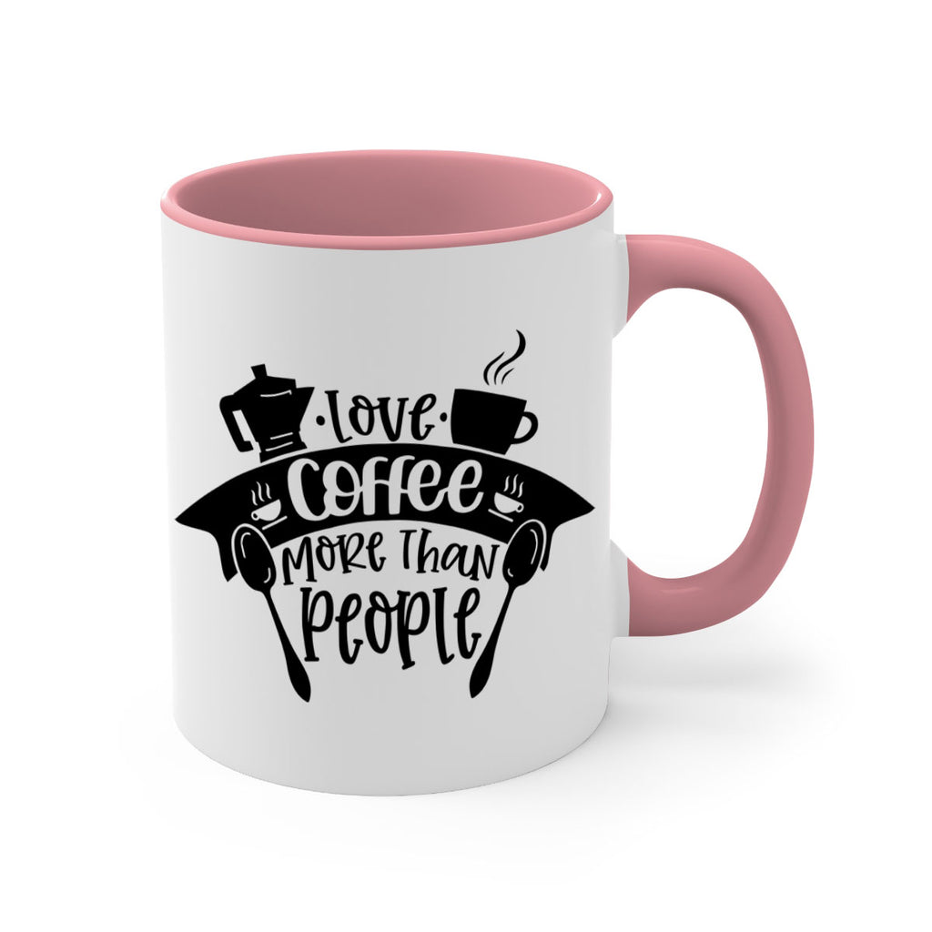 love coffee more than people 70#- coffee-Mug / Coffee Cup