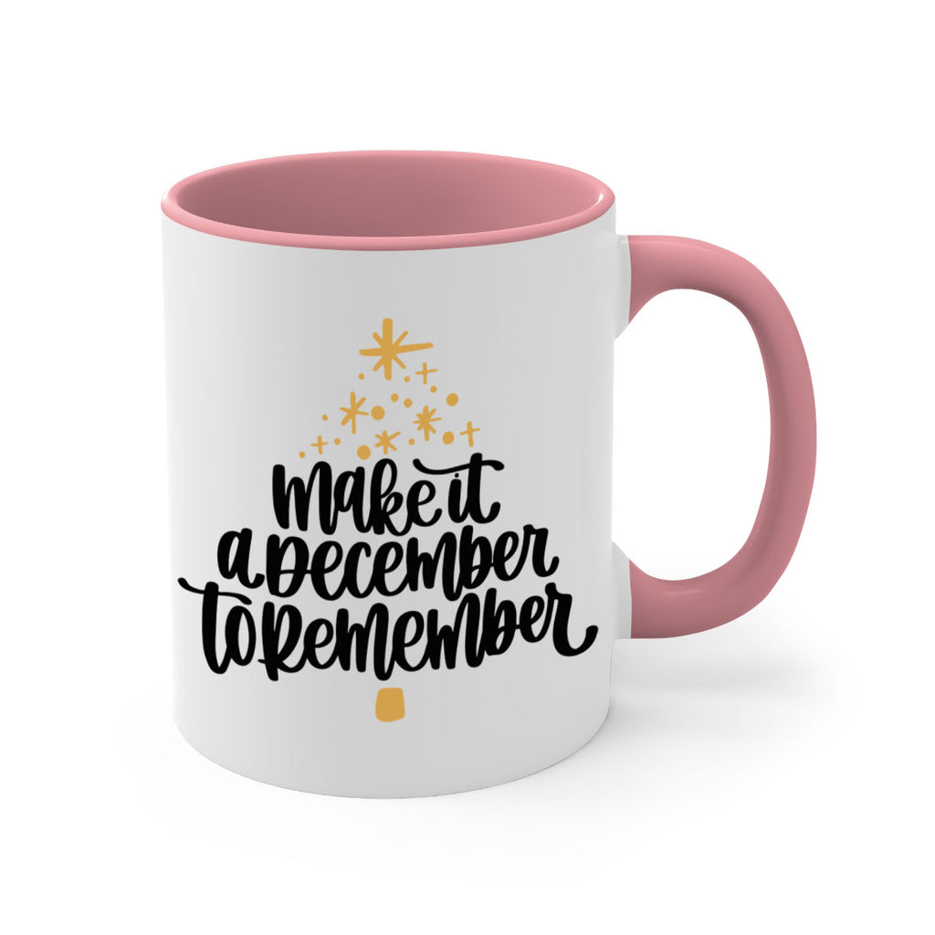 make it a december to remember gold 101#- christmas-Mug / Coffee Cup