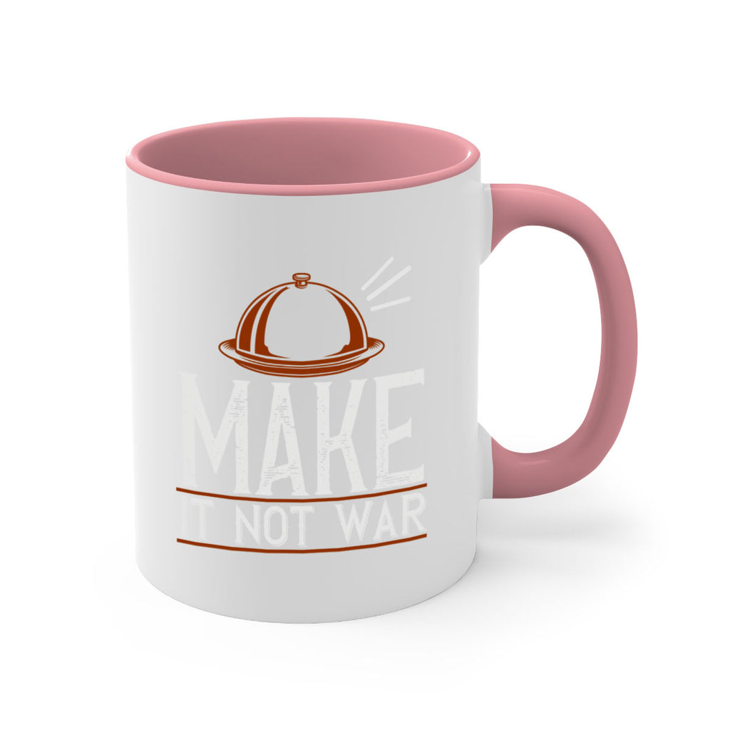 make it not war 16#- cooking-Mug / Coffee Cup