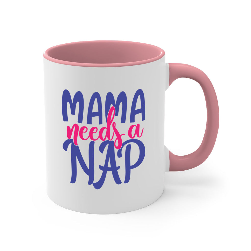 mama needs a nap 383#- mom-Mug / Coffee Cup