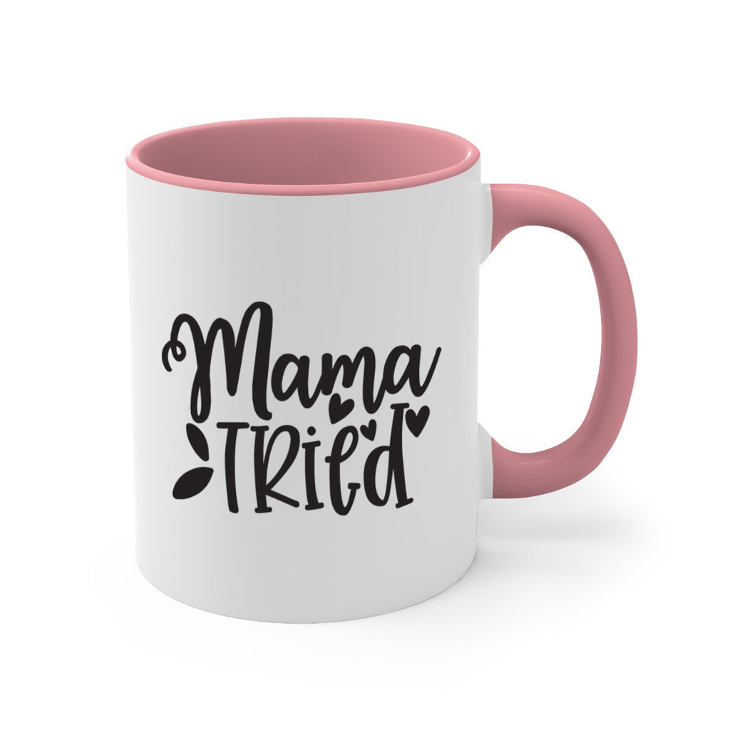 mama tried 381#- mom-Mug / Coffee Cup