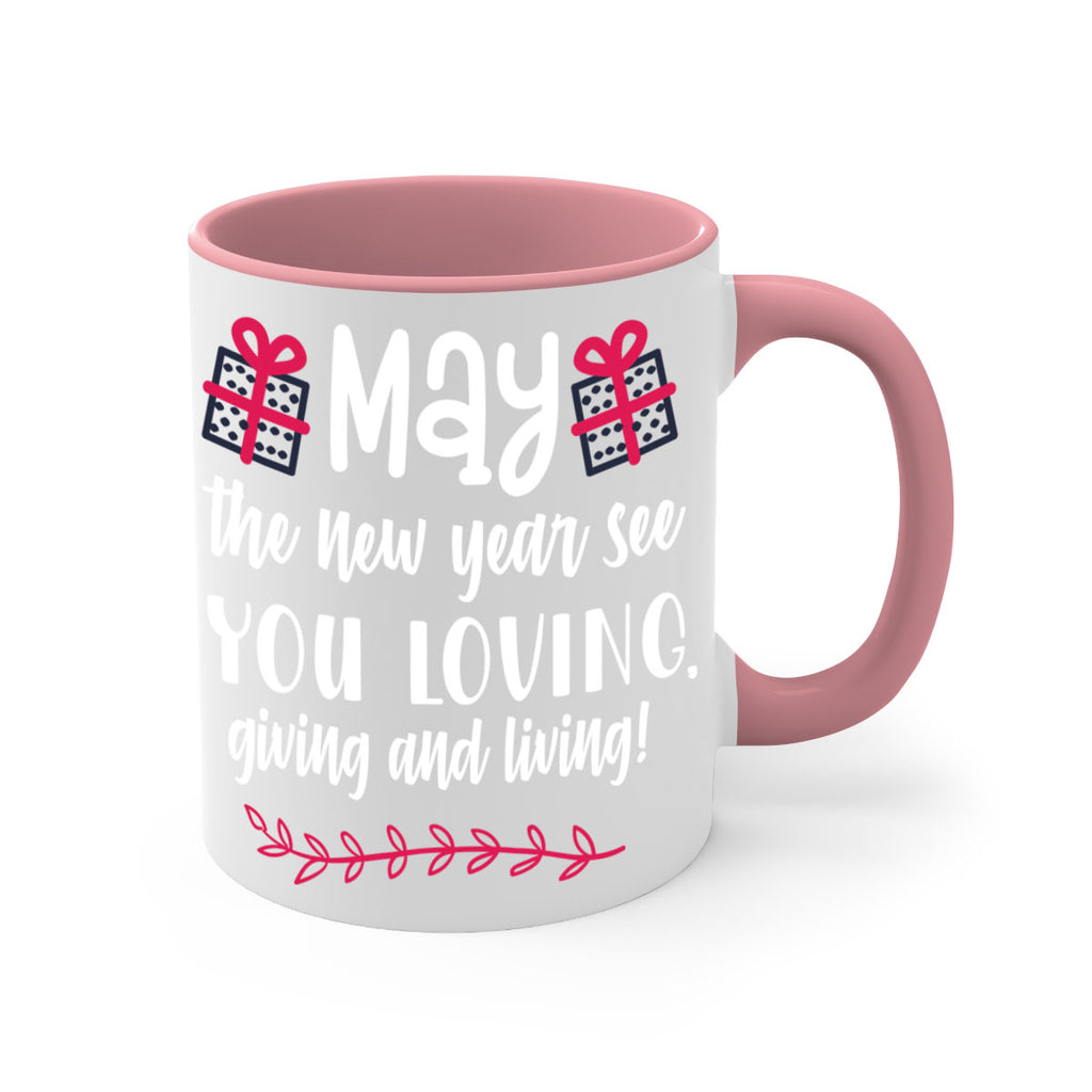 may the new year see you loving, giving and living! style 454#- christmas-Mug / Coffee Cup