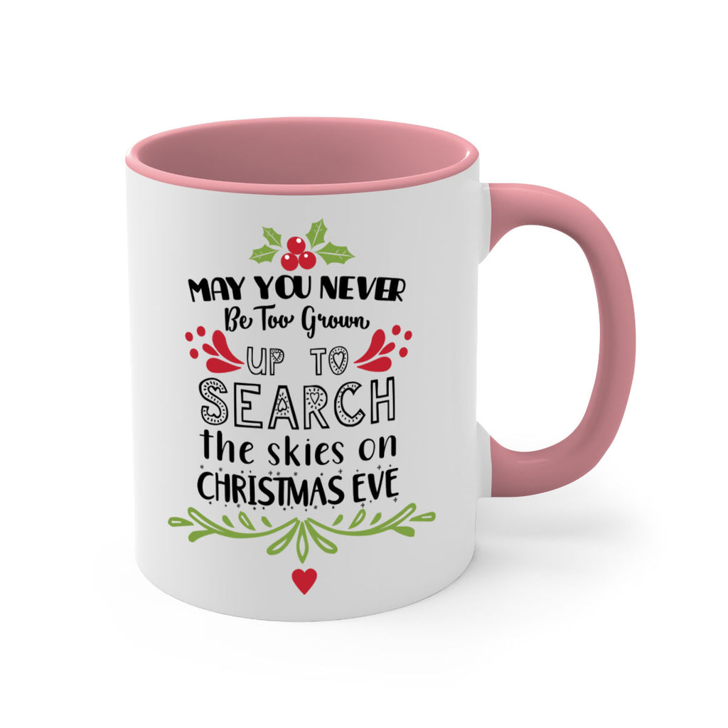 may you never be too grown up to search the skies on christmas eve style 461#- christmas-Mug / Coffee Cup