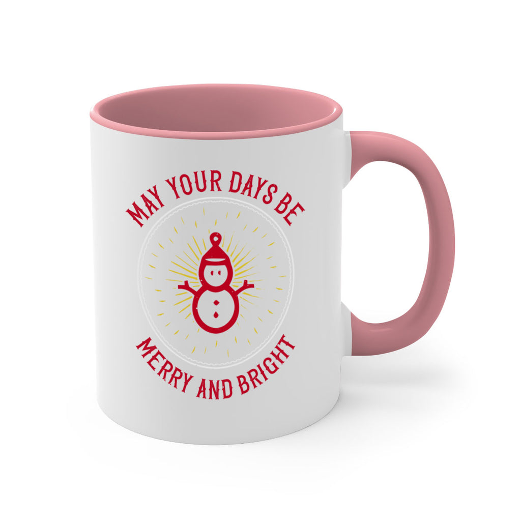 may your days be merry and bright 395#- christmas-Mug / Coffee Cup