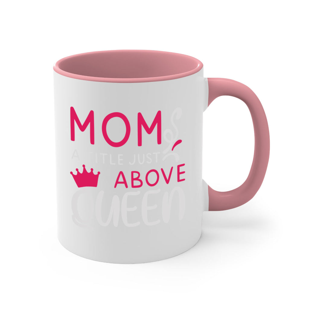 mom a title just above queen 118#- mom-Mug / Coffee Cup