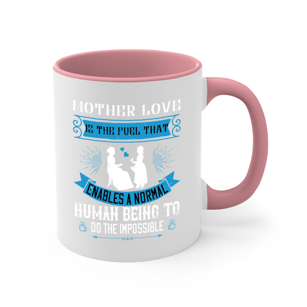 mother love is the fuel that 61#- mothers day-Mug / Coffee Cup