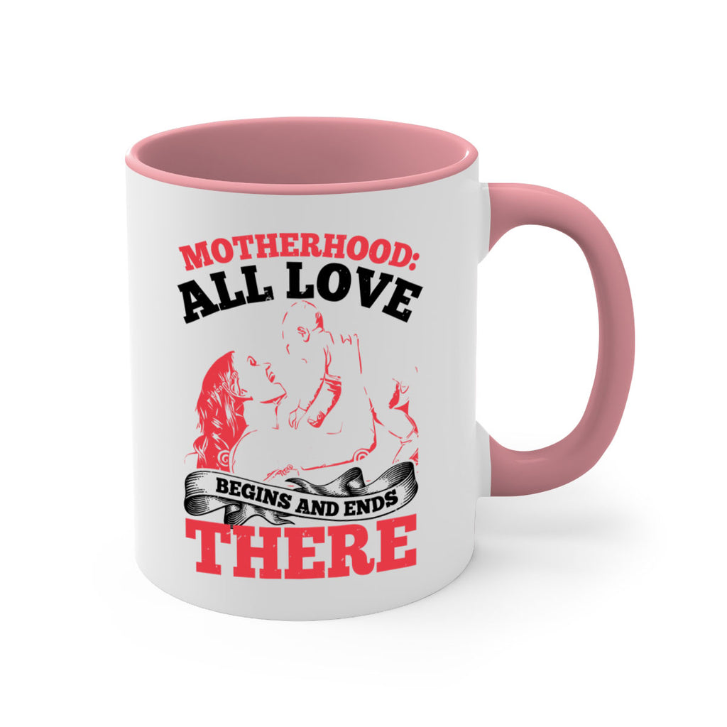 motherhood all love begins and ends there 44#- mothers day-Mug / Coffee Cup