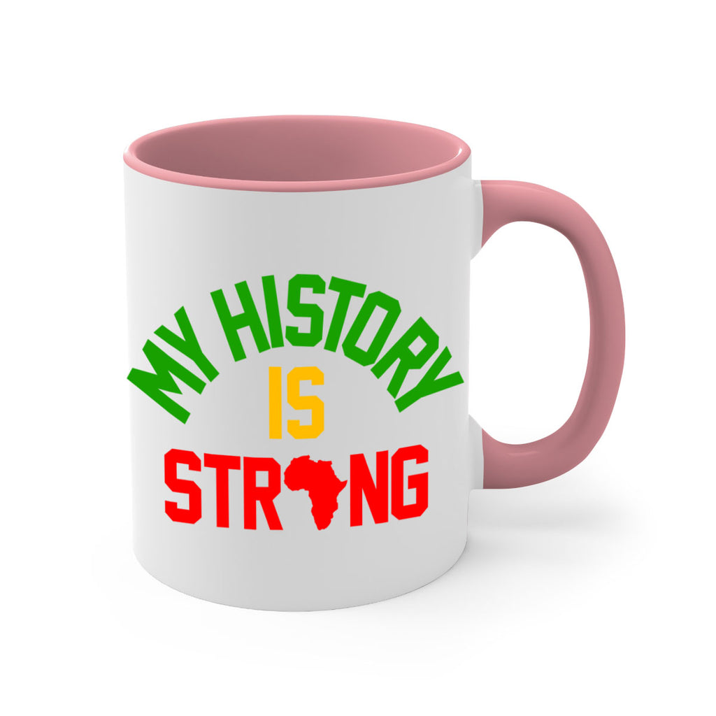 my  history is strong 66#- black words - phrases-Mug / Coffee Cup