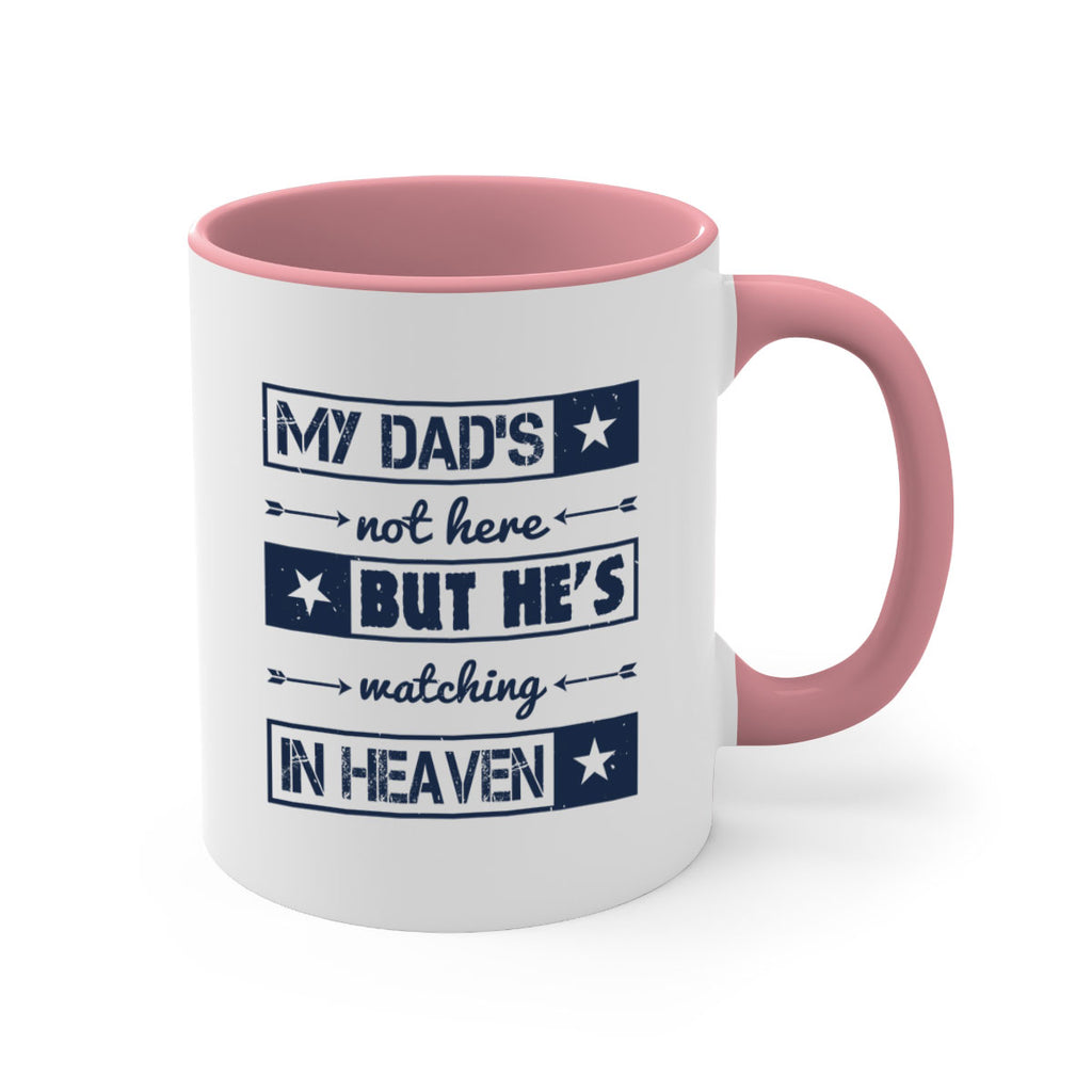my dads not here 188#- fathers day-Mug / Coffee Cup