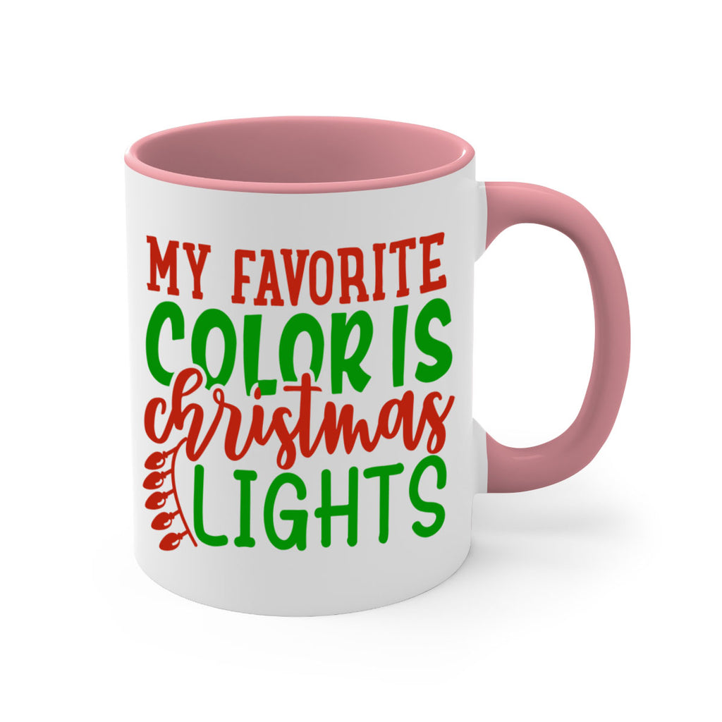 my favorite color is christmas lights 331#- christmas-Mug / Coffee Cup