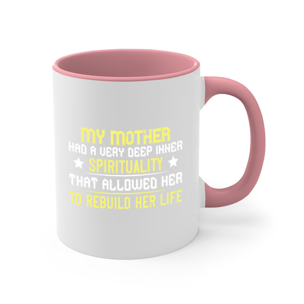 my mother … had a very deep inner 79#- mom-Mug / Coffee Cup
