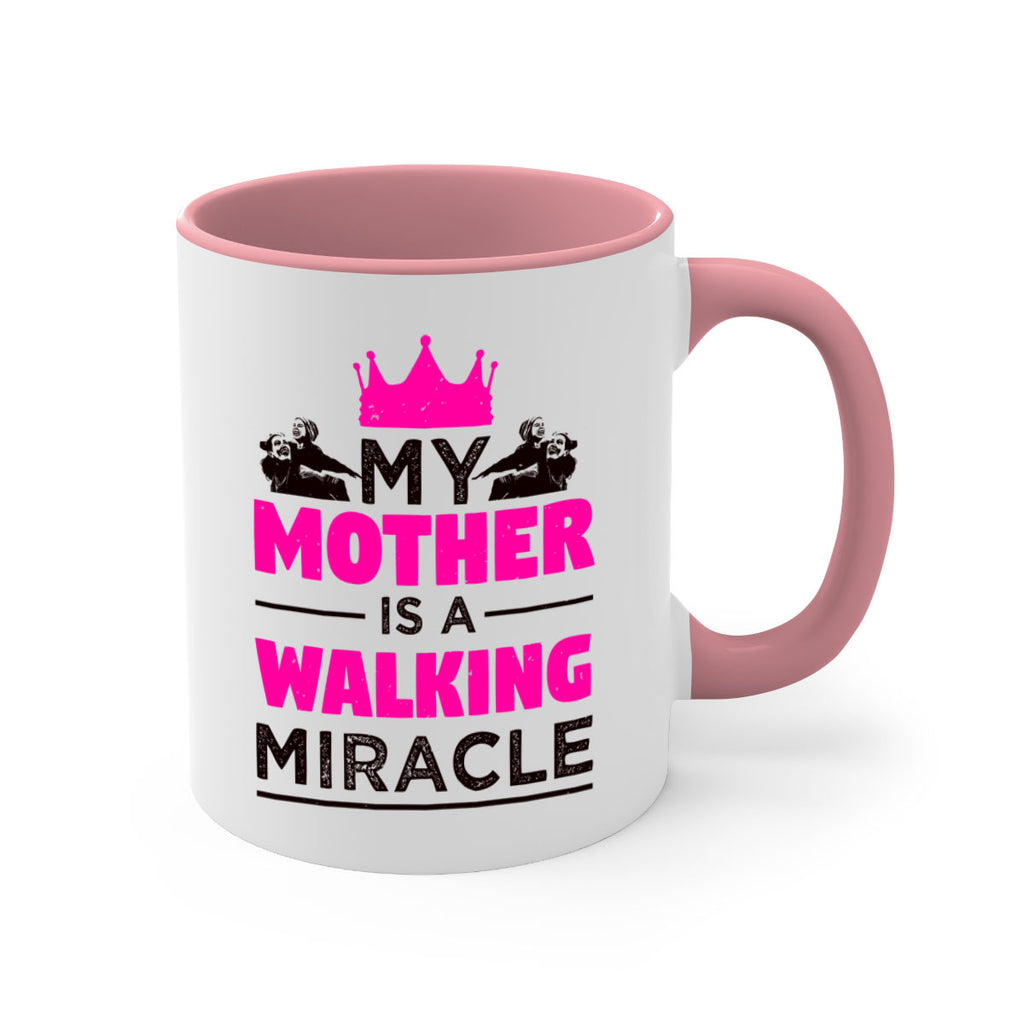 my mother is a walking miracle 38#- mothers day-Mug / Coffee Cup