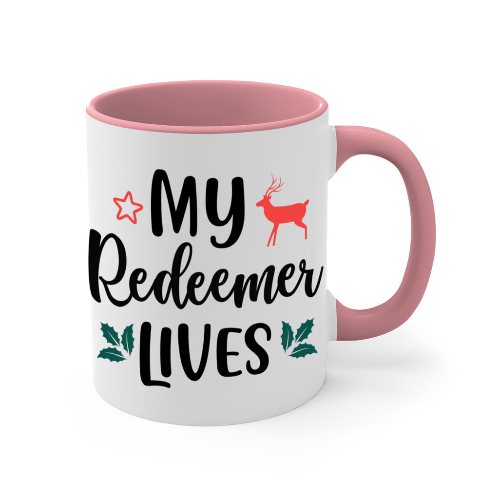 my redeemer lives style 529#- christmas-Mug / Coffee Cup