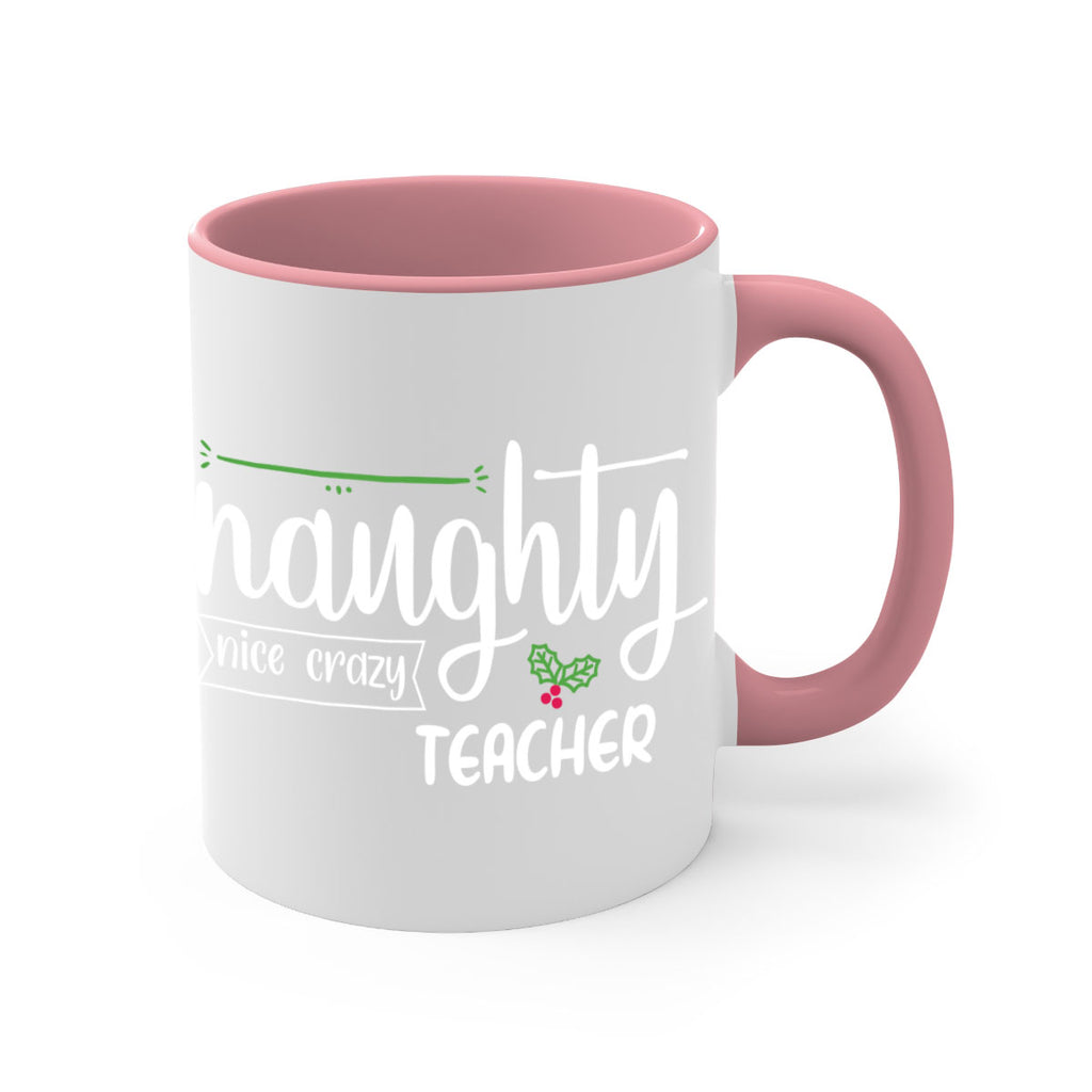 naughty nice crazy teacher style 533#- christmas-Mug / Coffee Cup