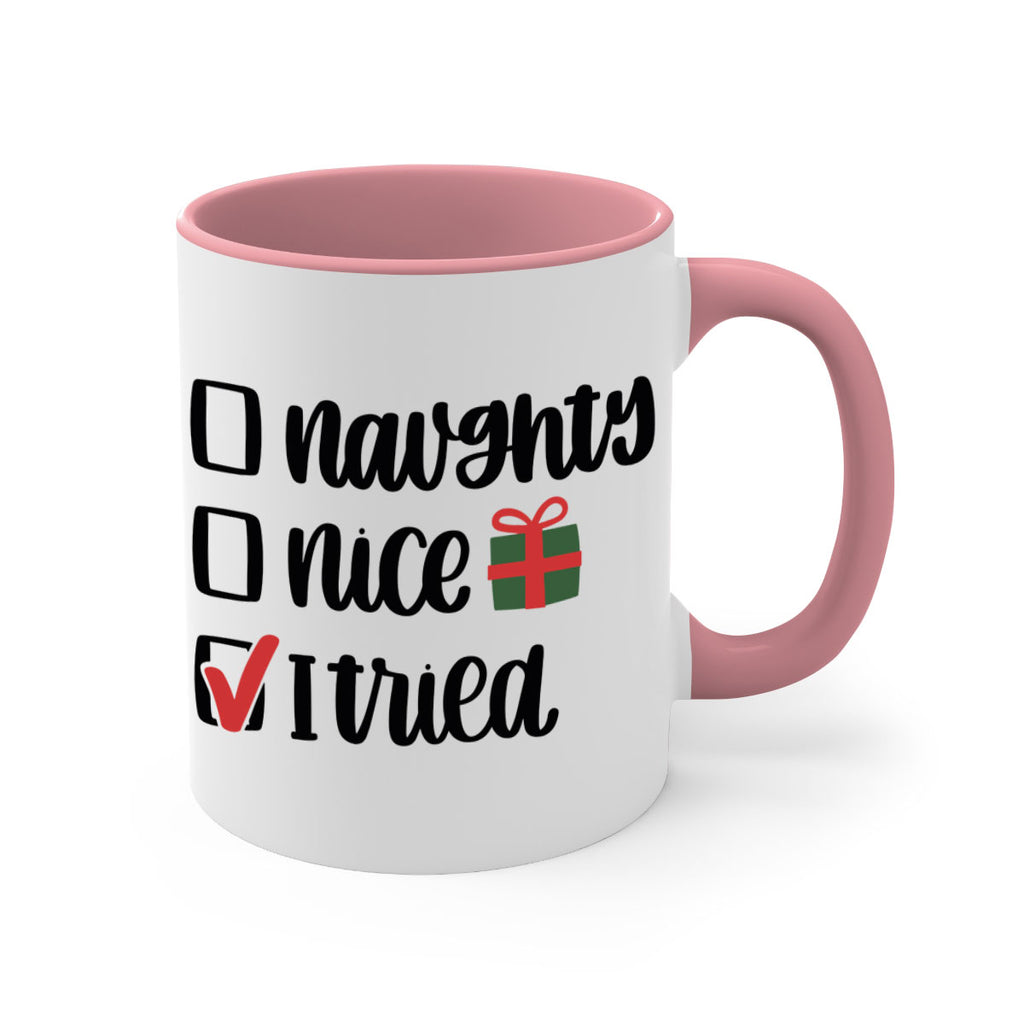 naughty nice i tried 78#- christmas-Mug / Coffee Cup