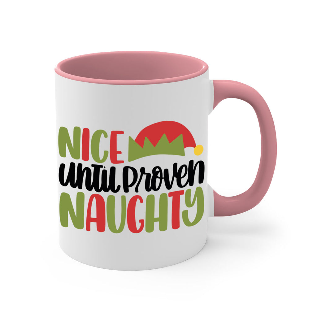 nice until proven naughty 76#- christmas-Mug / Coffee Cup