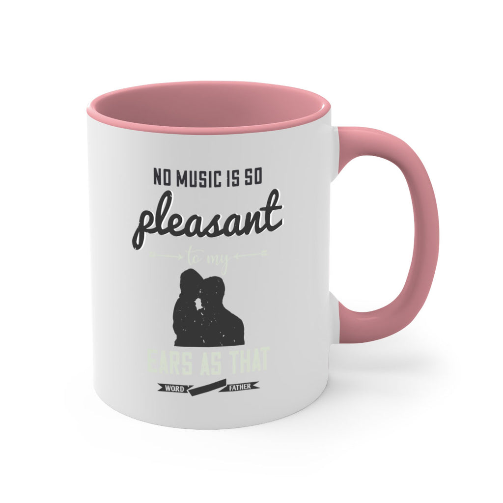 no music is so pleasant 179#- fathers day-Mug / Coffee Cup