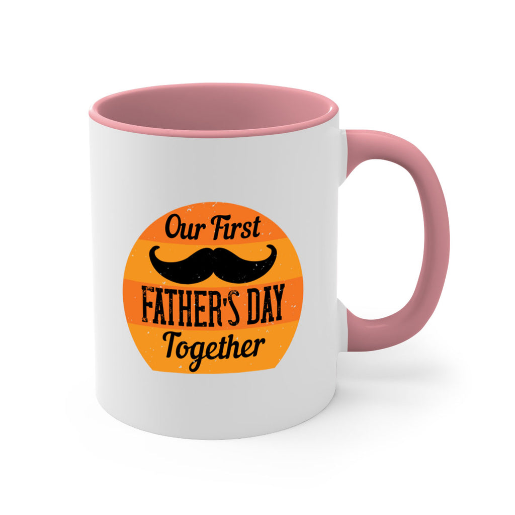 our first fathers day together 173#- fathers day-Mug / Coffee Cup