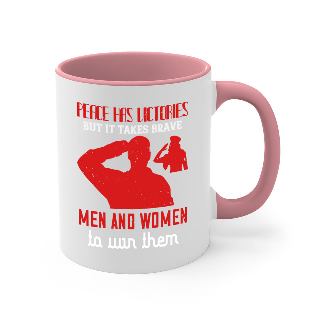 peace has victories but it takes brave 94#- veterns day-Mug / Coffee Cup