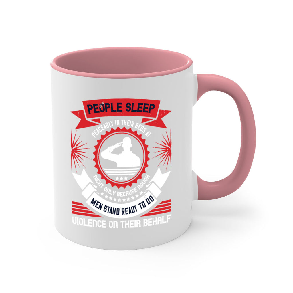 people sleep peaceably in their beds at night only because rough men 34#- veterns day-Mug / Coffee Cup