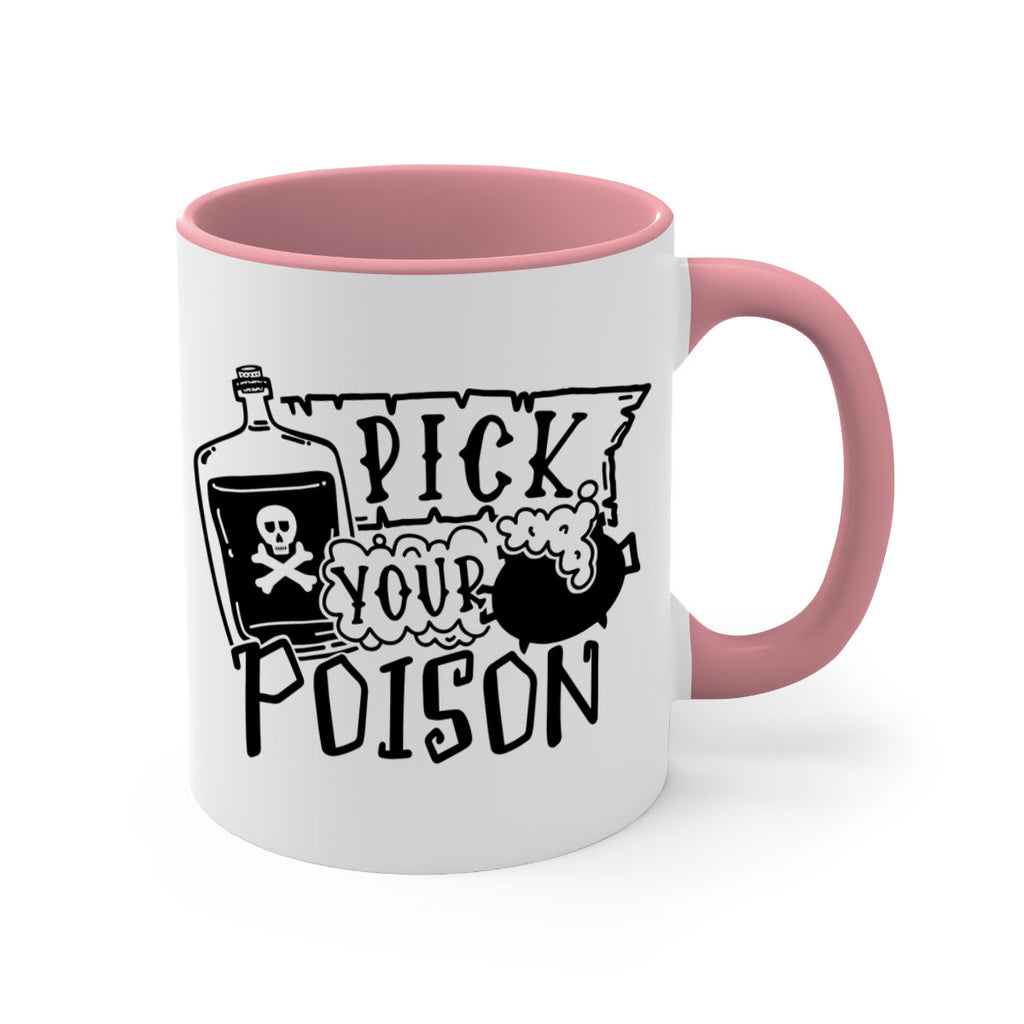 pick your poison 32#- halloween-Mug / Coffee Cup