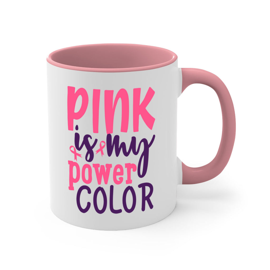 pink is my power color Style 5#- breast cancer-Mug / Coffee Cup