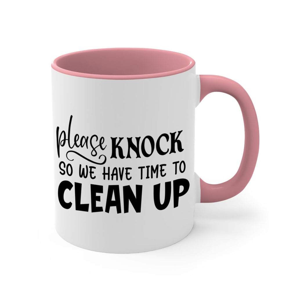 please knock so we have time to clean up 54#- home-Mug / Coffee Cup