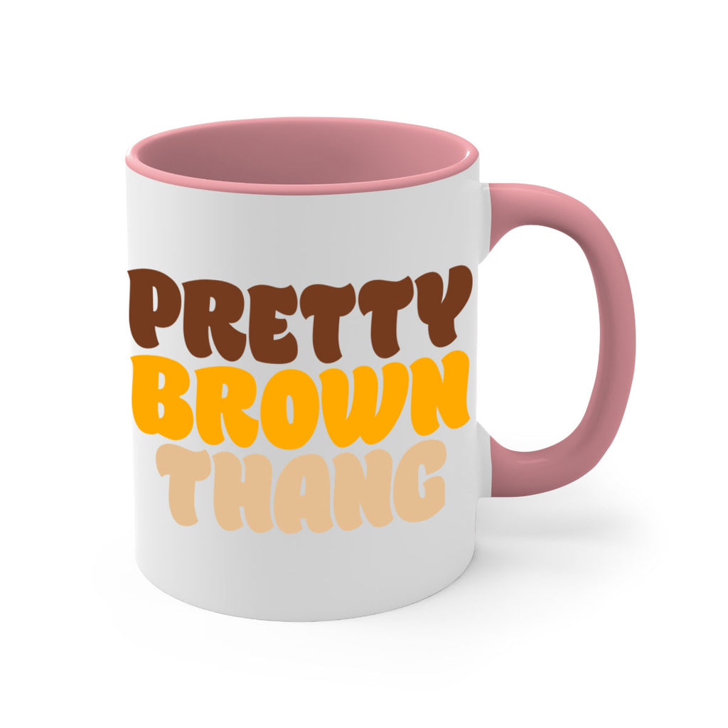 pretty  brown thang 52#- black words - phrases-Mug / Coffee Cup