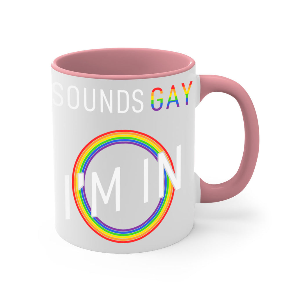 pride sounds gay im in 42#- lgbt-Mug / Coffee Cup