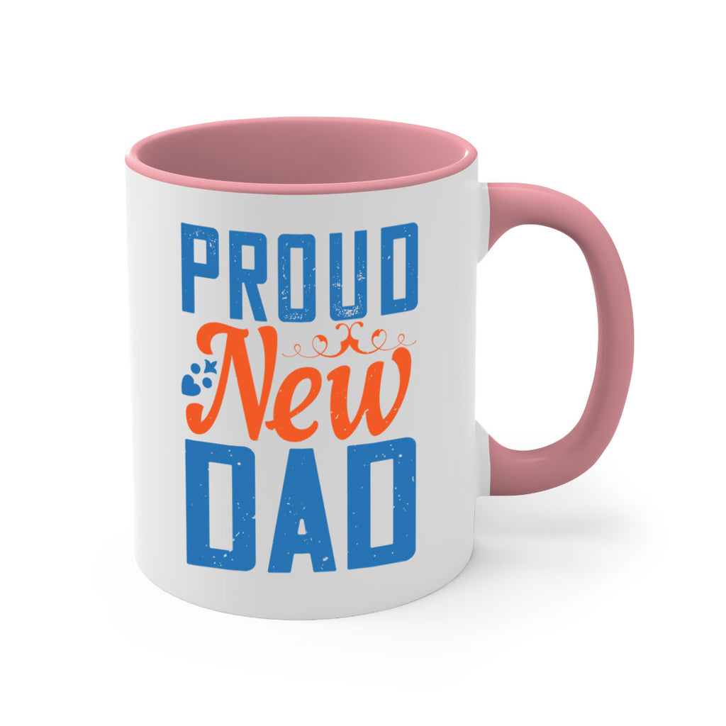 proud new dad 165#- fathers day-Mug / Coffee Cup