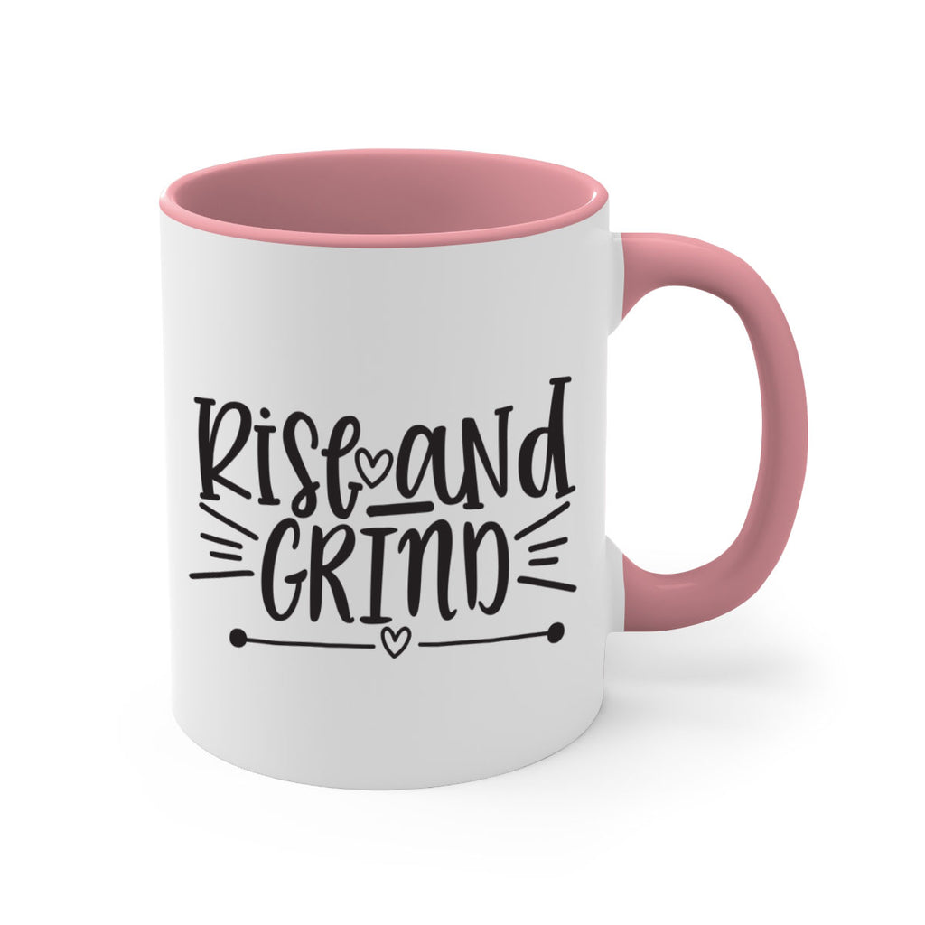 rise and grind 368#- mom-Mug / Coffee Cup
