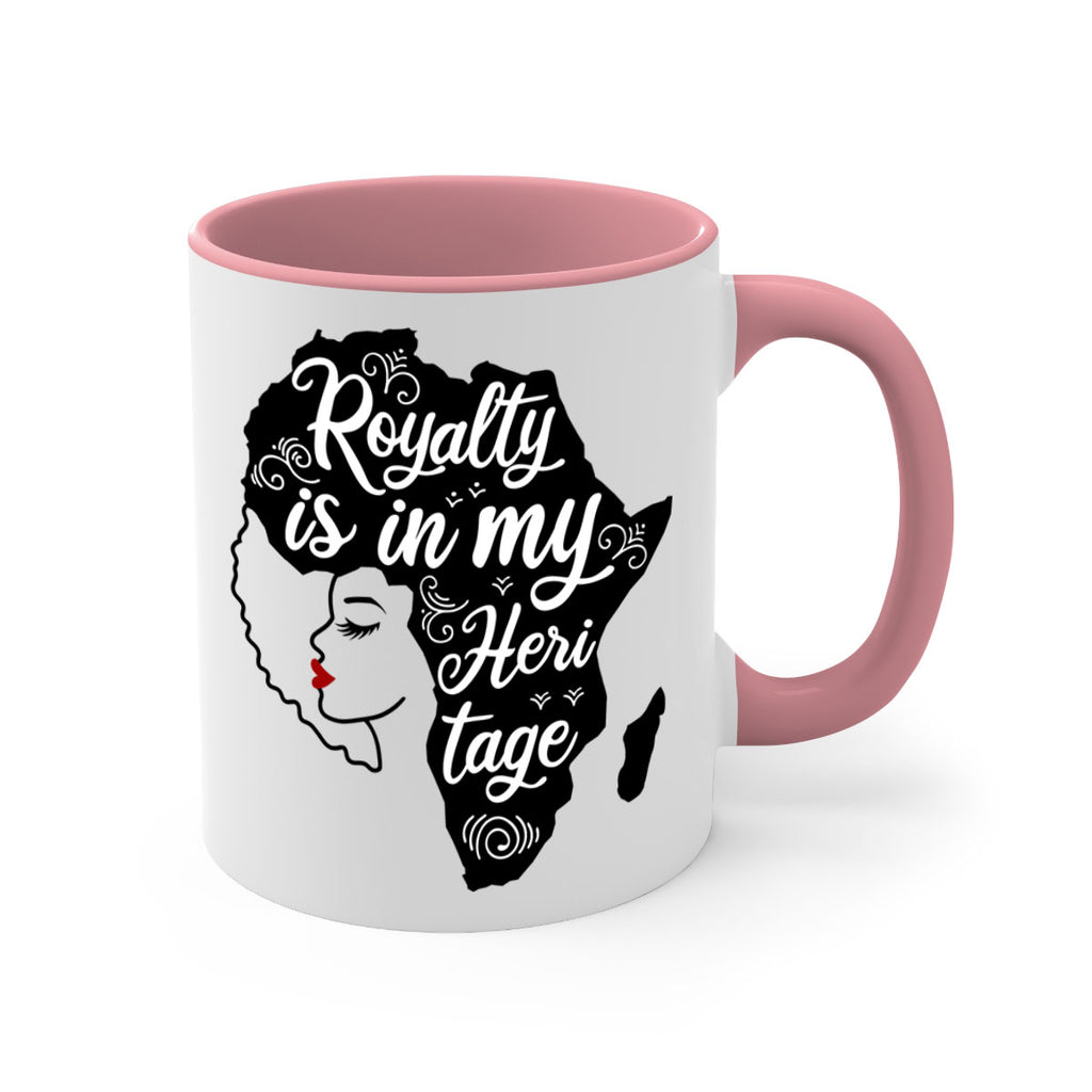 royalty is in my Hertitage Style 9#- Black women - Girls-Mug / Coffee Cup