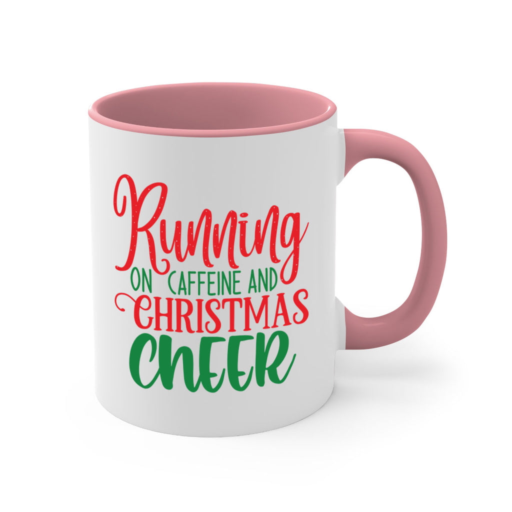 running on caffeine and christmas cheer style 602#- christmas-Mug / Coffee Cup