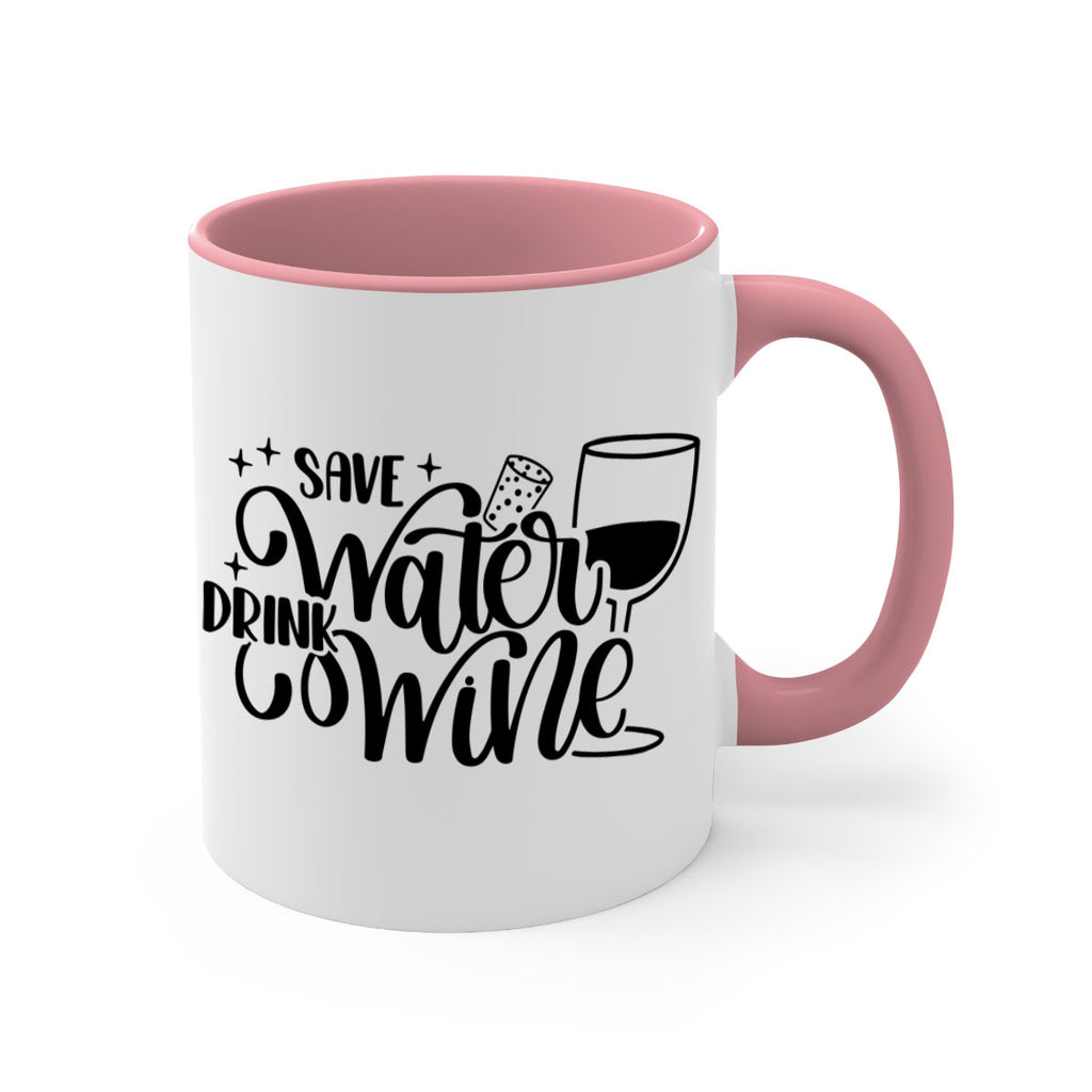 save water drink wine 30#- wine-Mug / Coffee Cup