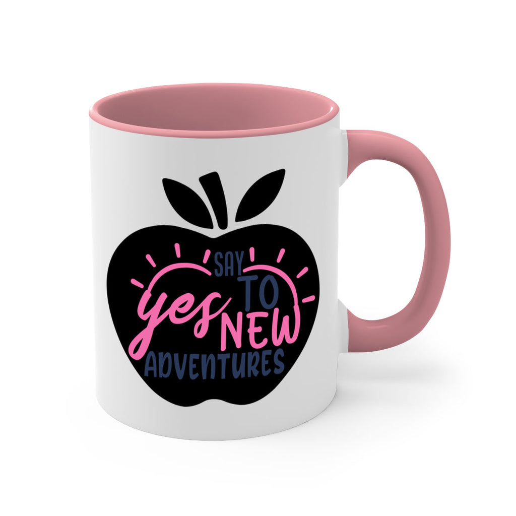 say yes to new adventures Style 75#- motivation-Mug / Coffee Cup