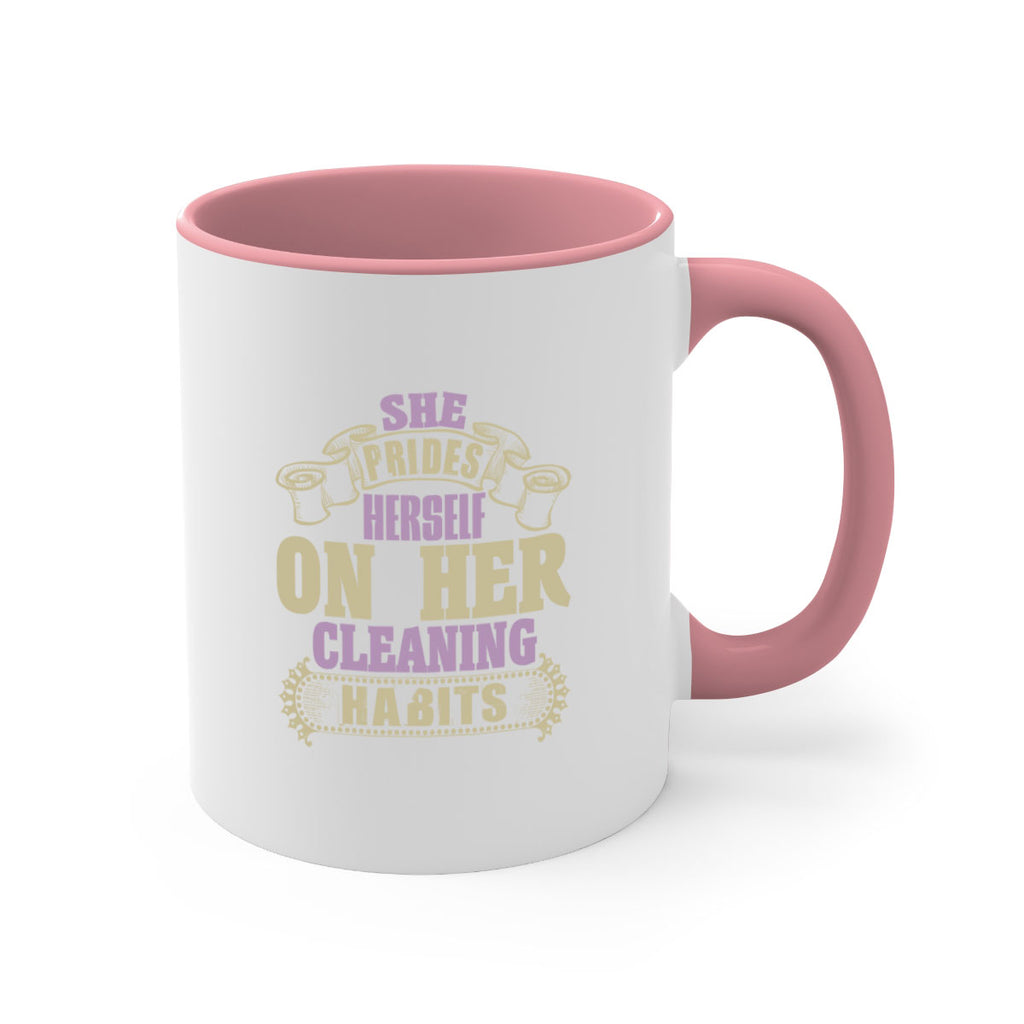 she prides hereself on her cleaning habits Style 14#- cleaner-Mug / Coffee Cup