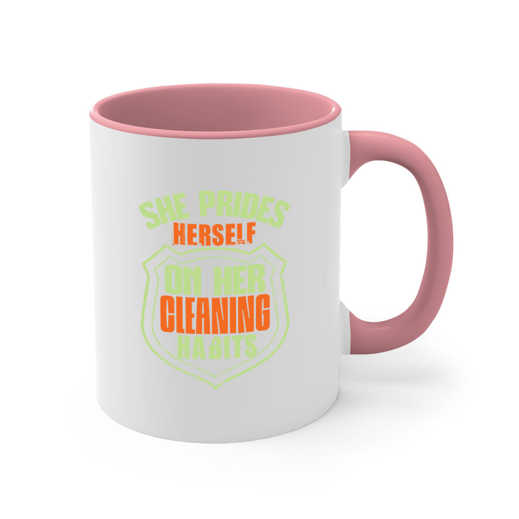 she prides hereself on her cleaning habits Style 15#- cleaner-Mug / Coffee Cup