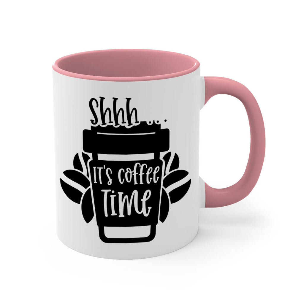 shhh its coffee time 37#- coffee-Mug / Coffee Cup