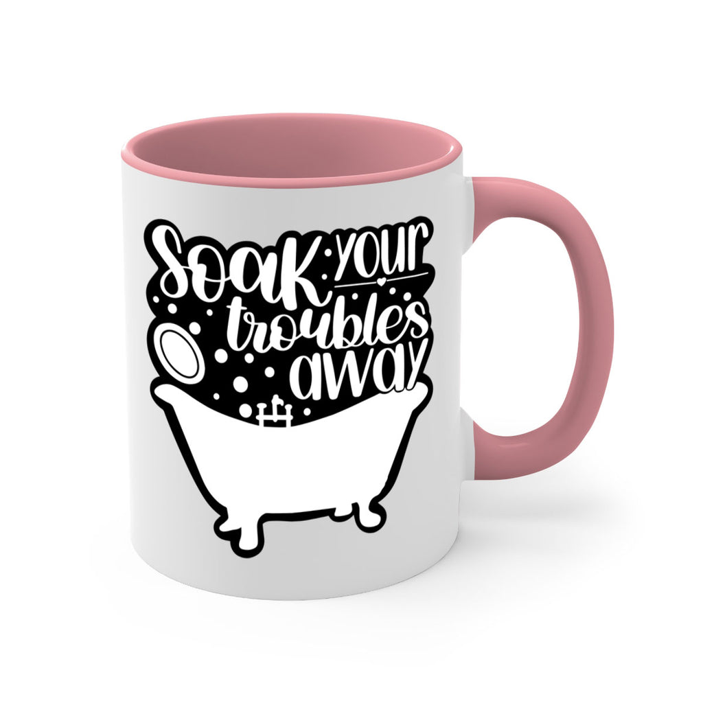 soak your troubles away 17#- bathroom-Mug / Coffee Cup