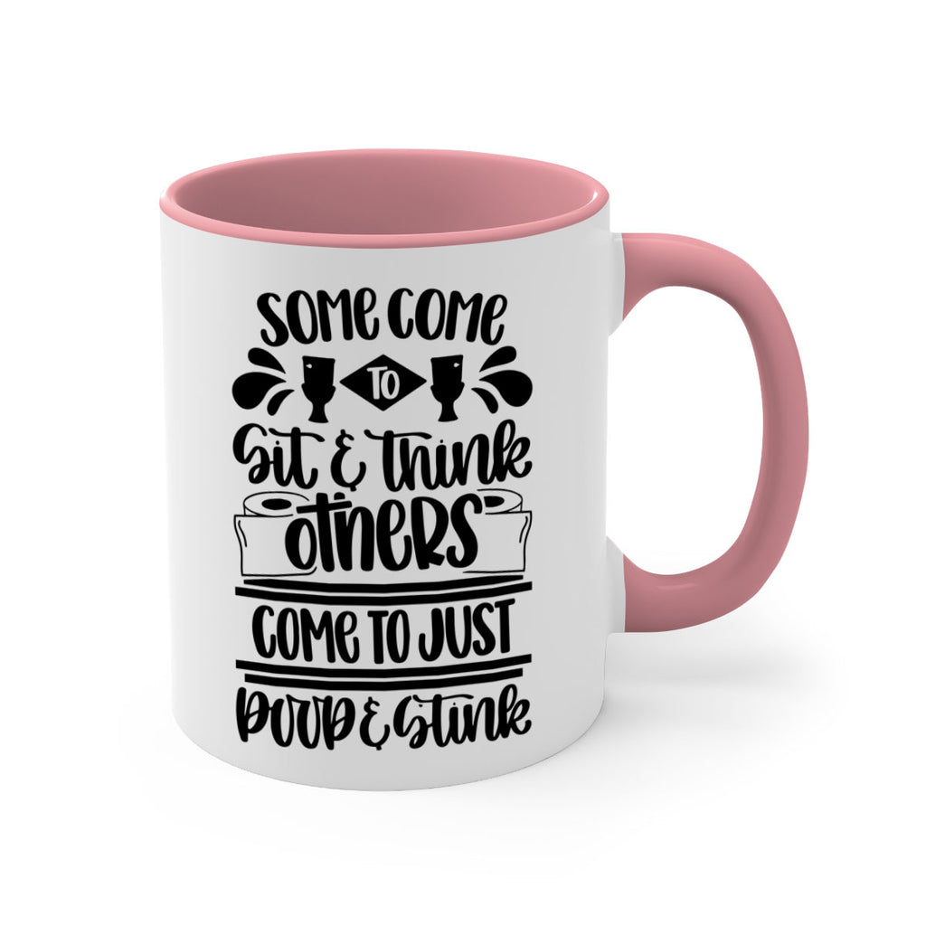 some come to sit 16#- bathroom-Mug / Coffee Cup