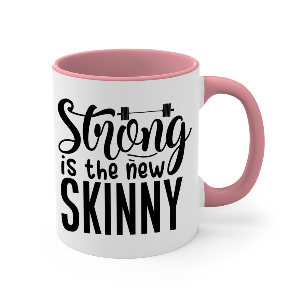 strong is the new skinny 11#- gym-Mug / Coffee Cup