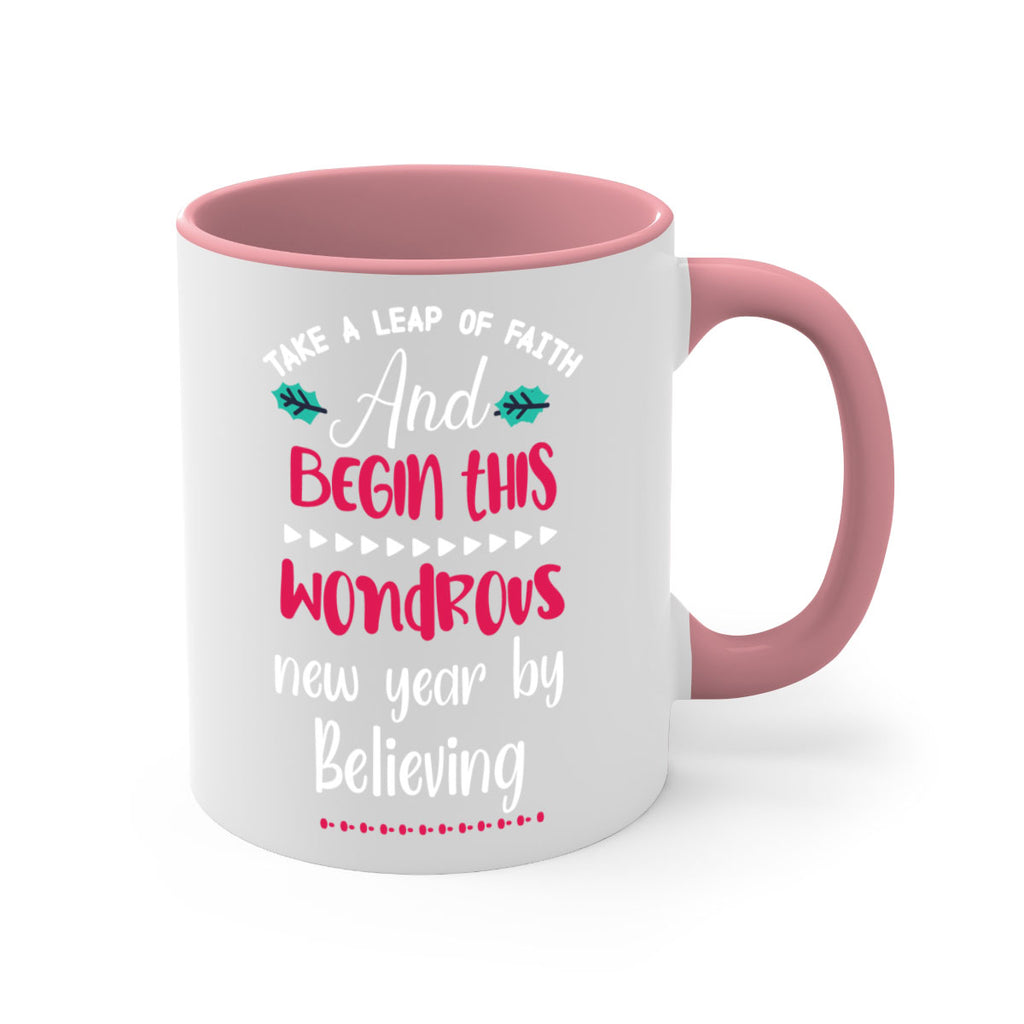 take a leap of faith and begin this wondrous new year by believing style 1186#- christmas-Mug / Coffee Cup