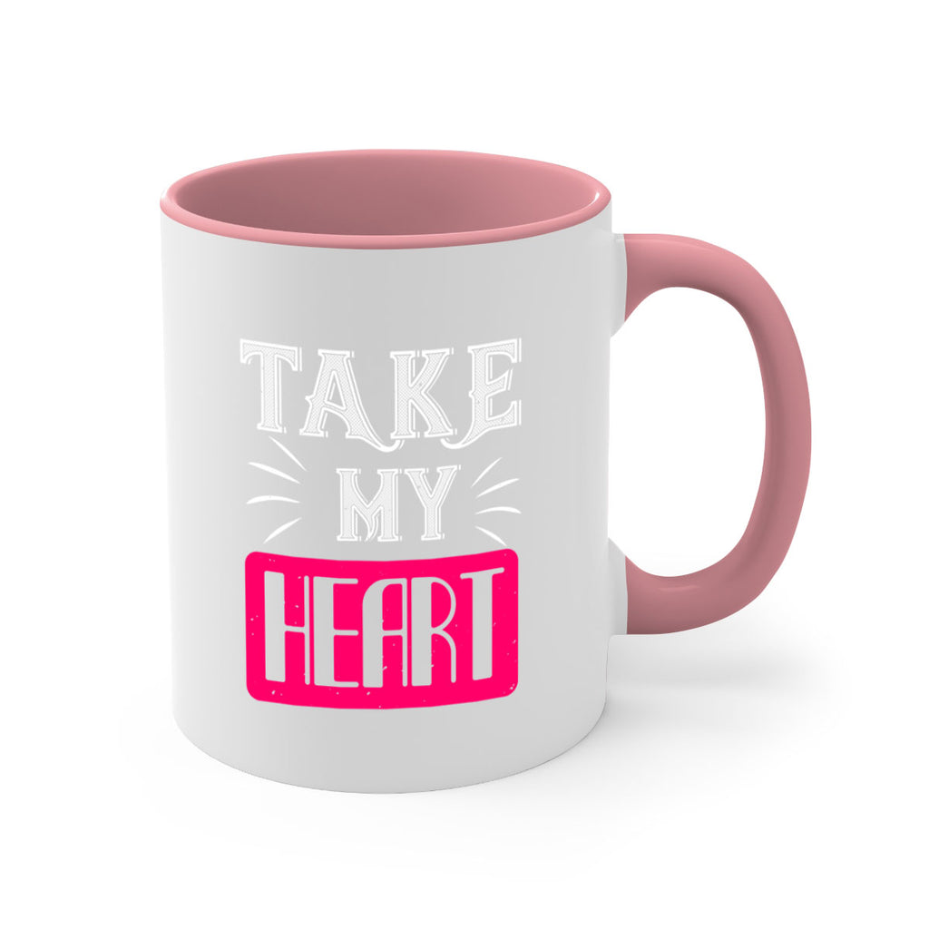 take my heart 8#- valentines day-Mug / Coffee Cup