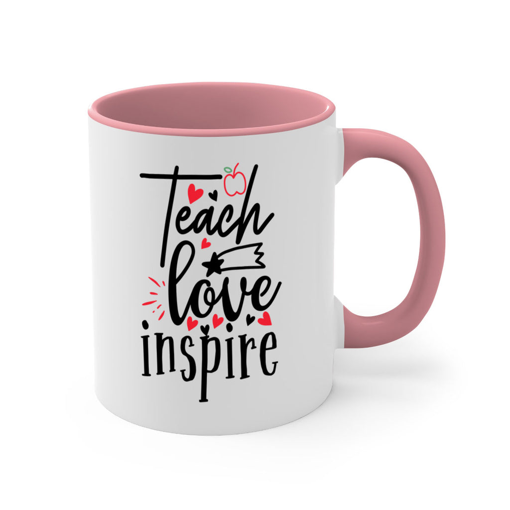 teach love inspire Style 148#- teacher-Mug / Coffee Cup