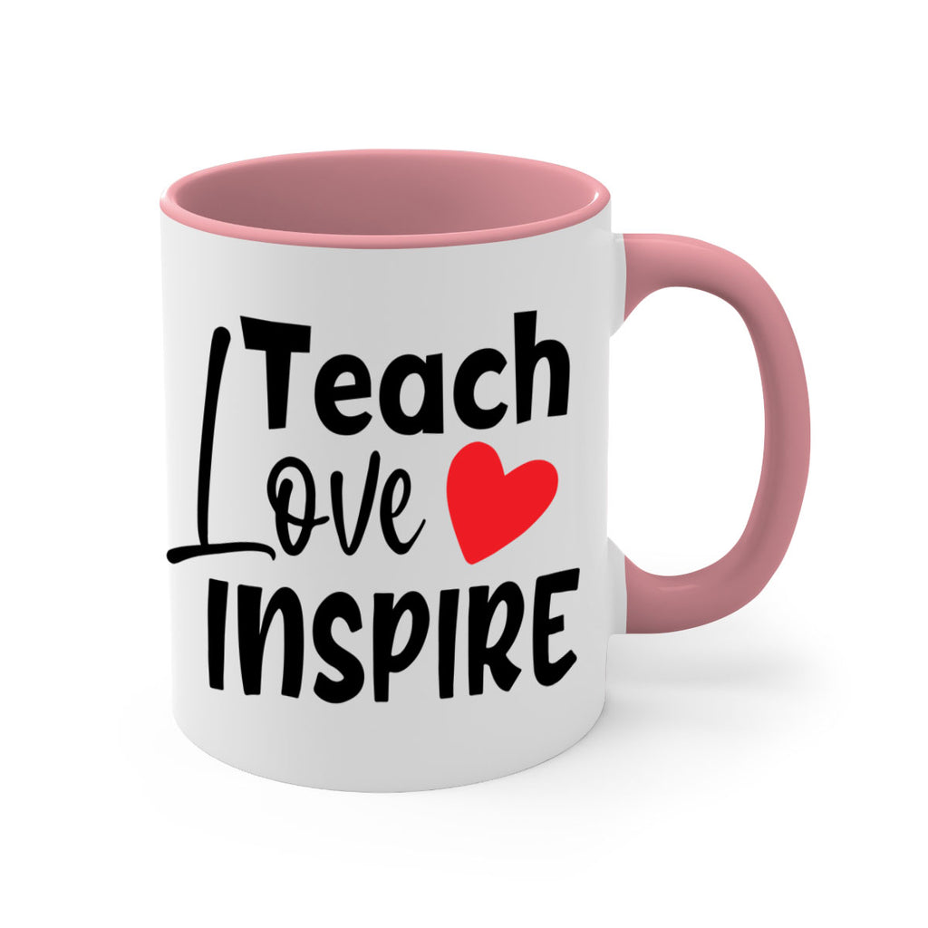 teach love inspre Style 146#- teacher-Mug / Coffee Cup