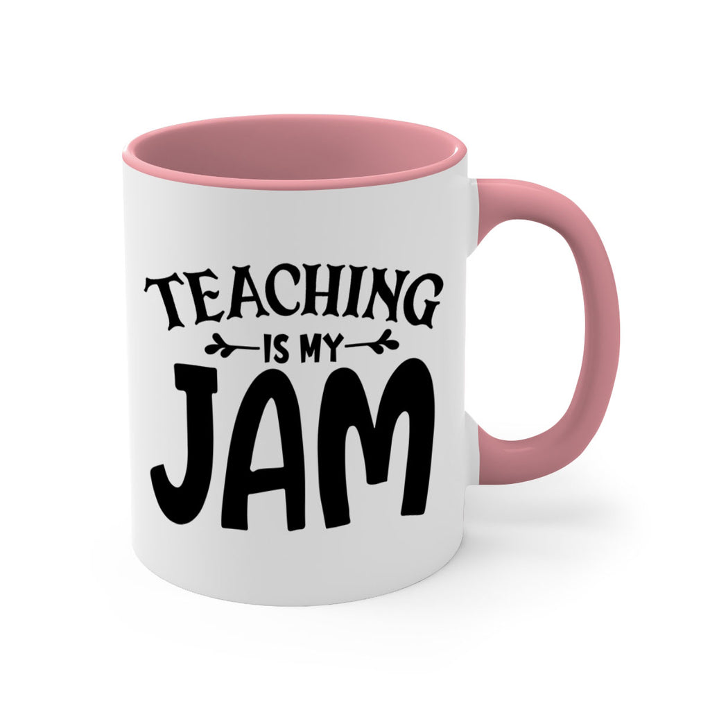 teaching is my jam Style 125#- teacher-Mug / Coffee Cup