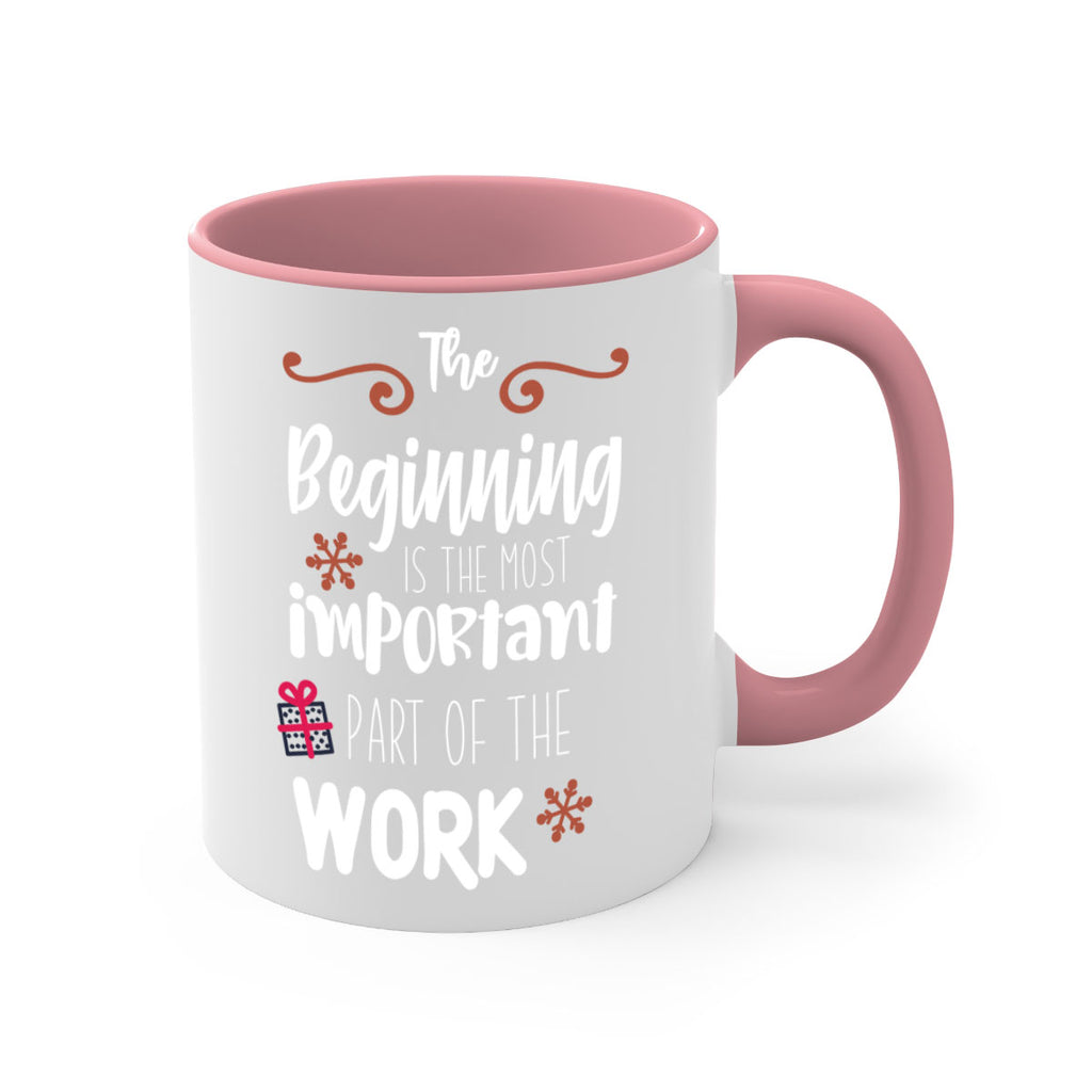 the beginning is the most important part of the work style 1189#- christmas-Mug / Coffee Cup