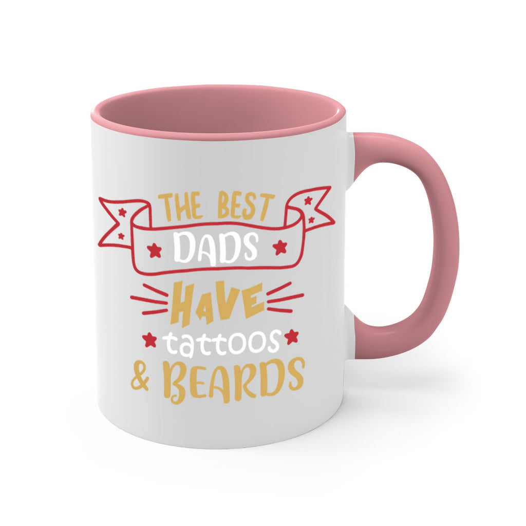 the best dads have tattoos beards 4#- fathers day-Mug / Coffee Cup
