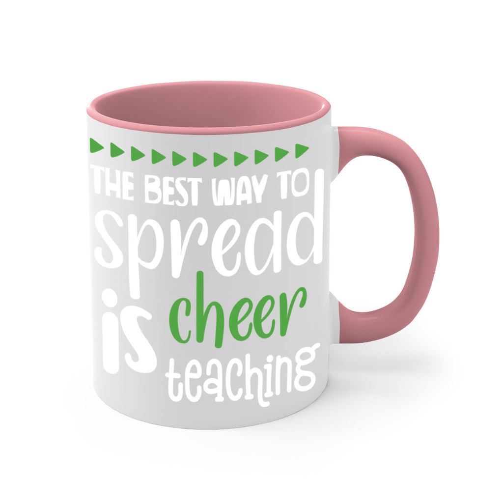 the best way to spread cheer is teaching style 1192#- christmas-Mug / Coffee Cup