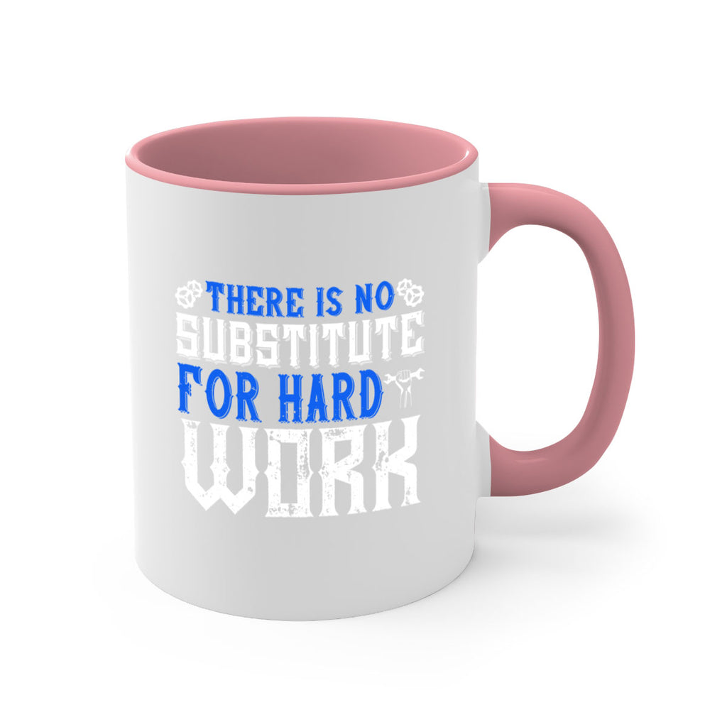 ther is no substitute for hard work 1#- labor day-Mug / Coffee Cup